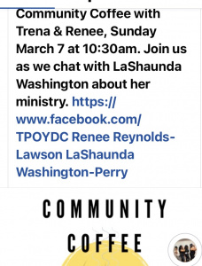 Community Coffee w Trina & Renee, Sunday Mar 7 at 10:30am